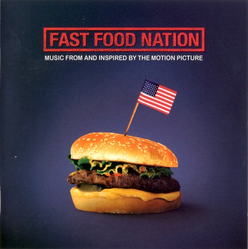 Soundtrack fast food nation - soundtrack,
