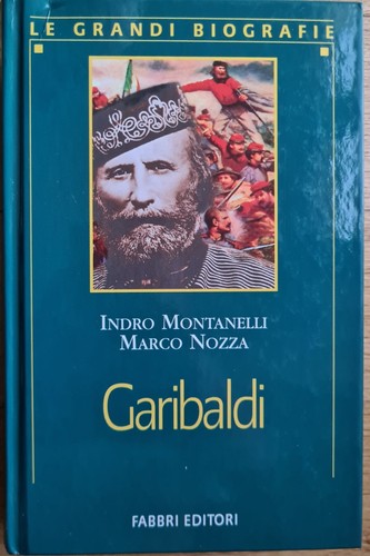 Garibaldi indro montanelli e - garibaldi,