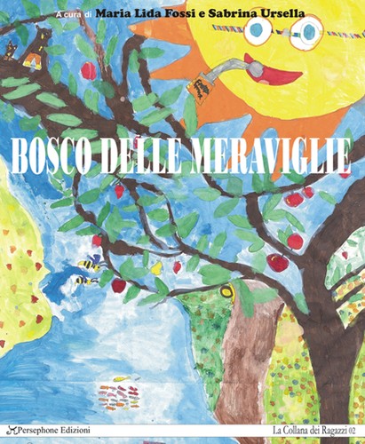 Bosco delle meraviglie fossi - delle,