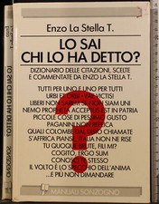 LO SAI CHI LO HA DETTO?. ENZO LA STELLA. SONZOGNO.