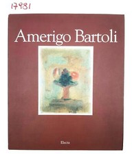 Giuseppe Appella Amerigo Bartoli Terni 1890 Roma 1971 Electa 1994