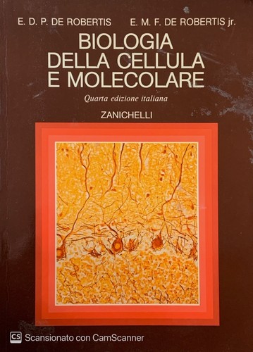 Biologia della cellula - , e
