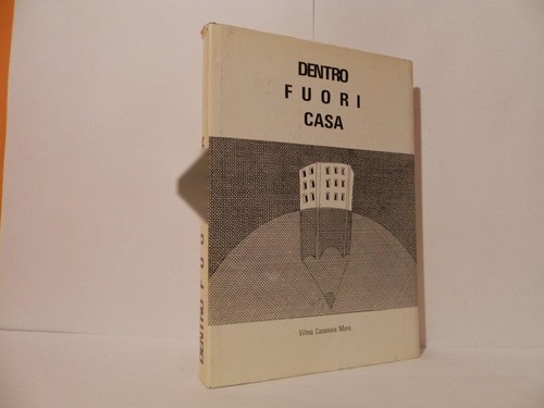 Dentro fuori casa - -, casanova