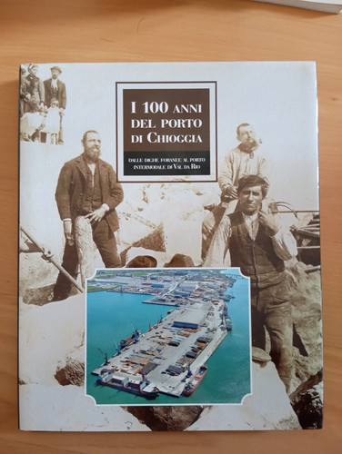 100 anni del porto - , di