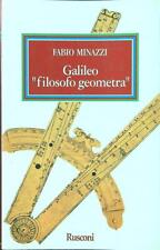 GALILEO FILOSOFO GEOMETRA MINAZZI FABIO RUSCONI 1994 SAGGI BROSSURA CON ALETTE