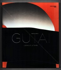 GUTAI. L'espace et le temps