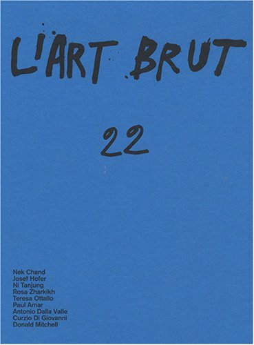 Art brut 22 - l’art,