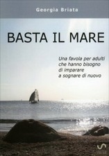 LIBRO BASTA IL MARE - GEORGIA