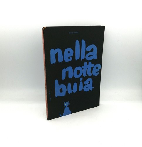 Nella notte buia bruno - buia",