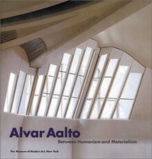 Alvar Aalto: Between Humanism