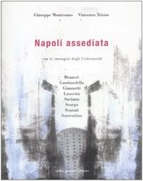 Napoli assediata ediz - napoli,