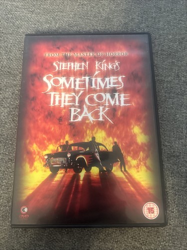 Sometimes they come back - they,