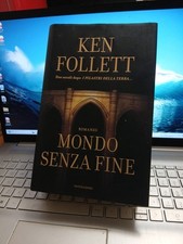Mondo senza fine Ken follett mondadori cartonato