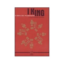 I KING IL LIBRO DEI MUTAMENTI