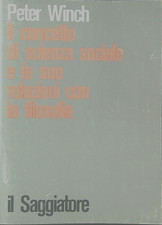 Il concetto di scienza sociale e le sue relazioni con la filosofia Peter Winch