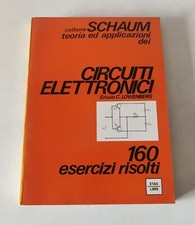 CIRCUITI ELETTRONICI Edwin C. Lowenbeg collana SCHAUM - 1974 1° ediz. Etas Libri