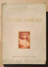 ETTORE XIMENES sua vita e sue opere. -Ugo Fleres/ Adolfo Venturi - 1928 Numerato