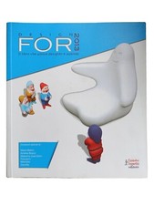 Design For 2013 Lupetti Bellini Branzi Iosa Ghini Foscarini Meritalia Zanotta