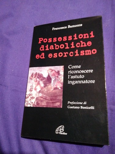 Possessioni diaboliche - possessioni, ed