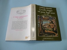 GRANDE VIAGGIO NEL PAESE DEGLI URONI 1623-1624 LONGANESI 1972 MOLTO BUONO/OTTIMO