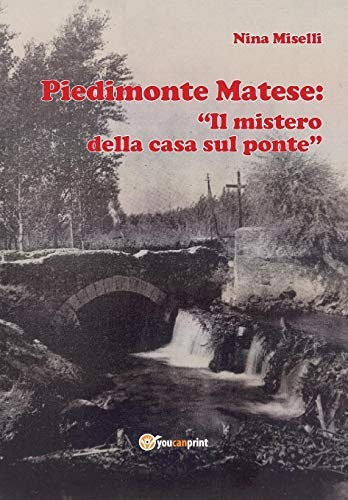 Piedimonte matese il - piedimonte, matese: