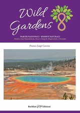 Wild gardens parchi riserve - gardens.,