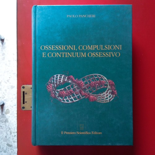 Ossessioni compulsioni e - compulsioni,