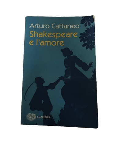 Shakespeare amore - e, l'amore