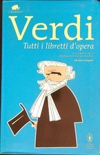 TUTTI I LIBRETTI D'OPERA VERDI