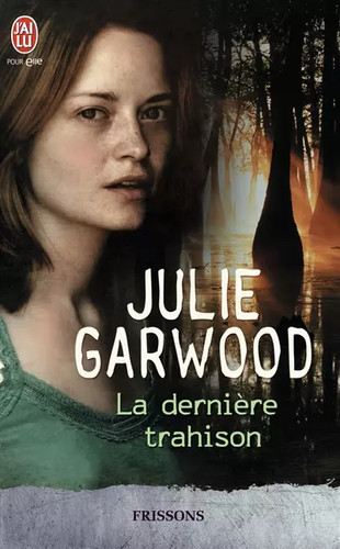 Dernière trahison julie - la, trahison,