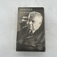 MONTALE - Tutte le poesie - i Meridiani - ed Mondadori 1987