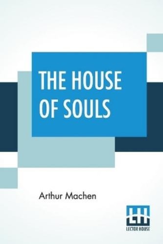 Arthur machen the house - machen, of