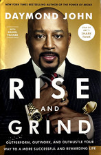 Rise and Grind by Daymond John