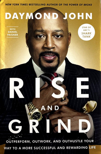 Rise and grind daymond - rise, john