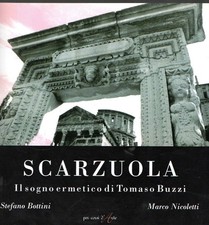 Scarzuola. Il sogno ermetico di Tomaso Buzzi