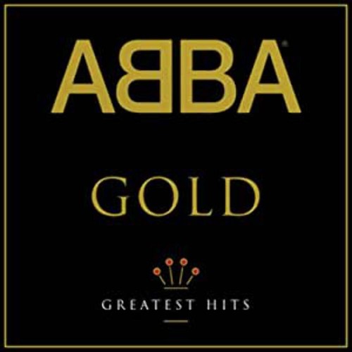 Abba gold greatest hits - greatest,