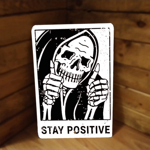 Stay positive funny grim - stay,