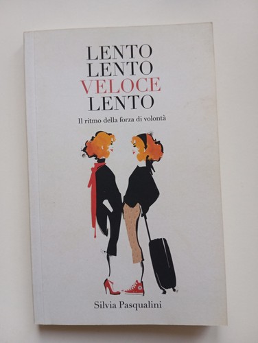 Lento veloce - , il