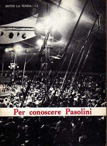 Per conoscere pasolini sotto - ,