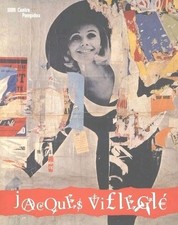 Jacques VILLEGLÉ. La Comédie