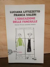 Libro - L'educazione delle fanciulle - Dialogo tra due signorine perbene 