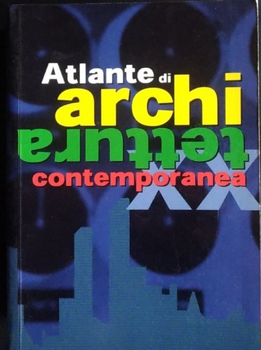 Atlante architettura ediz - atlante, architettura.