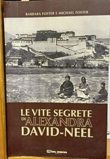 Vite segrete di Alexandra David-Neel di Foster