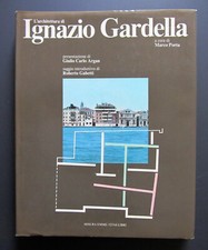 L'ARCHITETTURA DI IGNAZIO GARDELLA Misura Emme/Etas Libri 1985 I EDIZIONE Porta
