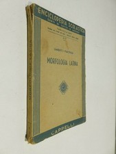 MORFOLOGIA LATINA Umberto Piacenza Cappelli Enciclopedia Scolastica 9 1948 di