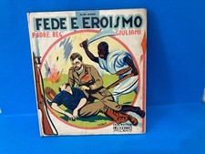 OLGA GINESI:FEDE E EROISMO PADRE REGINALDO GIULIANI ARDITO CAMICIA NERA A.O.I.