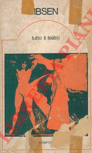 Teatro ibsen tutto il - -,