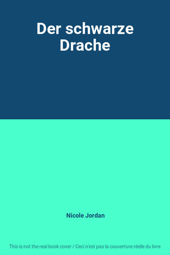 Der schwarze drache nicole - der, drache,