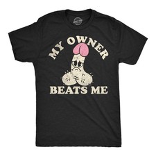 Mens Funny T Shirts My Owner