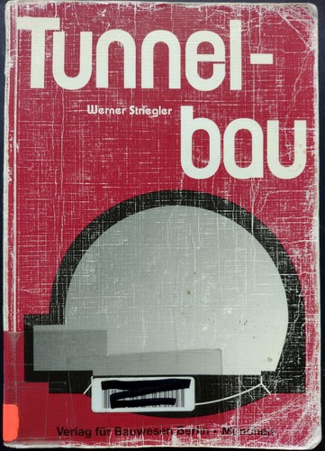 Tunnelbau werner striegler - tunnelbau, /